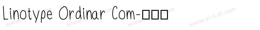 Linotype Ordinar Com字体转换